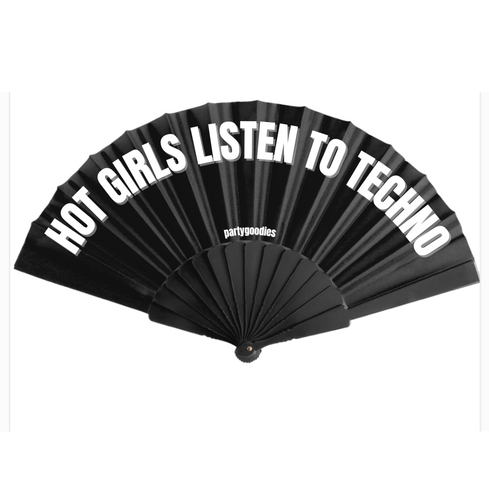 “ HOT GIRLS LISTEN TO TECHNO “ waaier